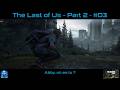 The Last of Us Part II #04 | Tuer Abby ou être tuer ?