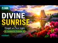 Divine Sunrise | 1 Hour Sacred Carnatic Fusion | Indian Morning Music for Spiritual Calm &amp; Peace