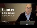 Cancer de la vessie et des voies excrtrices urinaires  introduction formation dpc