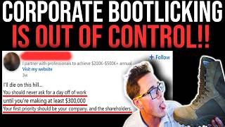CORPORATE BOOTLICKING IS OUT OF CONTROL!
