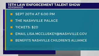 Full Newsmaker: 15th annual law enforcement talent show Guide
