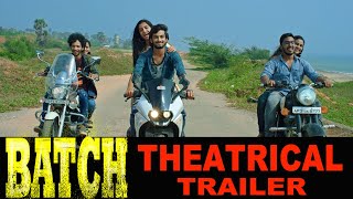 Batch Theatrical Trailer | Shiva | Ramesh Ganamajji | Sathvik varma | Raghu Kunche | Neha Pathan