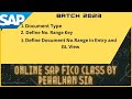 Define Document Type, Define No. Range Key & Define Document No. Range in Entry & GL View in SAP