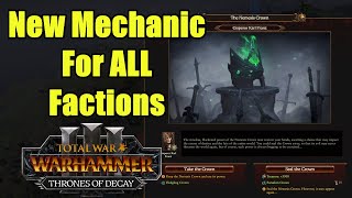 First Look - The Nemesis Crown New Mechanic - Thrones of Decay - Total War Warhammer 3