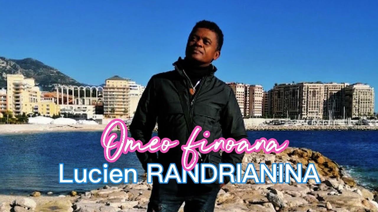 OMEO FINOANA - LUCIEN RANDRIANINA