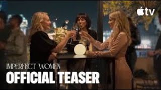 Imperfect Women - Official Teaser