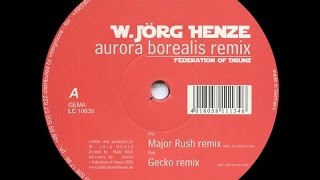 W.Jörg Henze - Aurora Borealis ( Major Rush Remix )