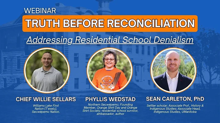 Truth Before Reconciliation: Addressing Residential School Denialism