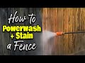 How To Powerwash & Stain A Fence.  Tips staining or painting a fence.