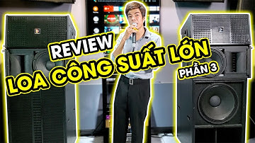 Loa dàn công suất cực khủng phục vụ tiệc cưới liên hoan ca nhạc sân khấu lớn... | LÂM PHÁT studio
