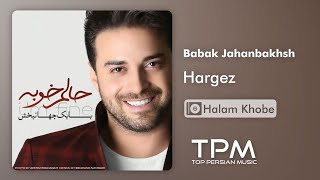 Watch Babak Jahanbakhsh Hargez video