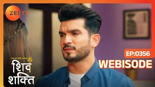 Shiv ने ली Mohini की Responsibility| Pyar Ka Pehla Adhyaya ShivShakti | Ep - 356 | Webisode | Zee Tv