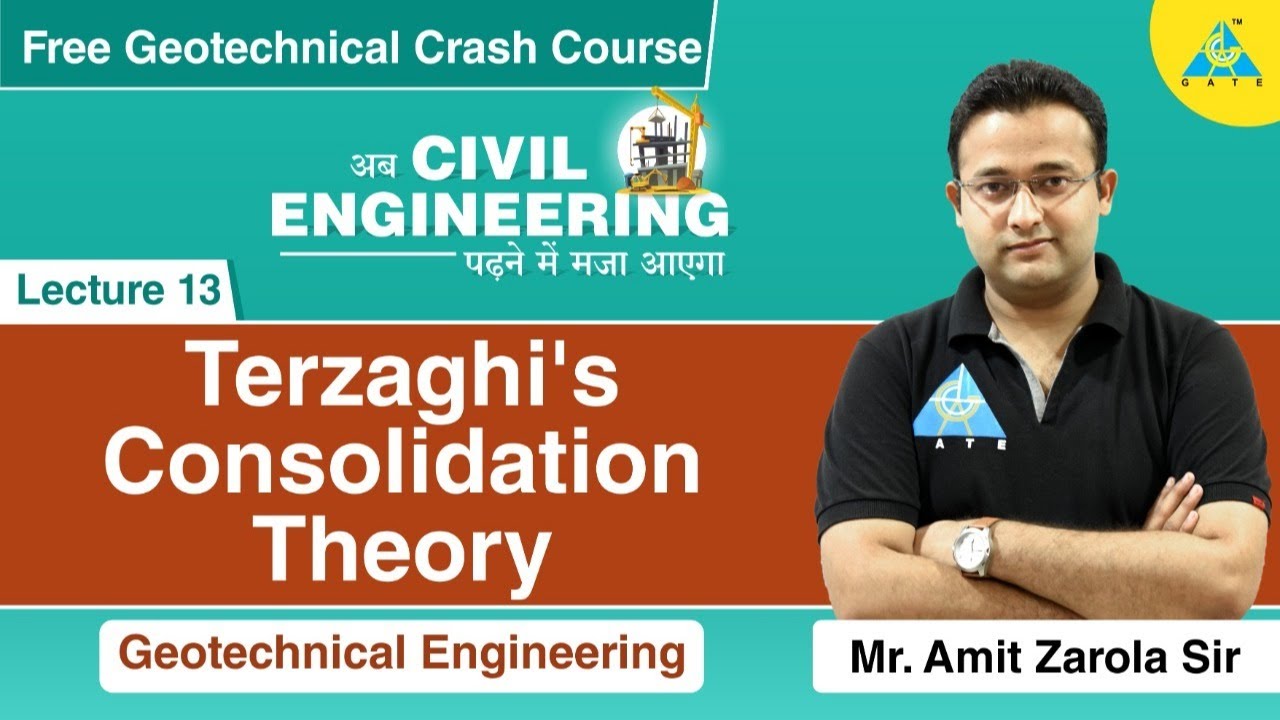 Terzaghi's Consolidation Theory | Geotechnical Engg. | Crash Course By Amit Sir | GATE 202 - Terzaghi's Consolidation Theory | Geotechnical Engg. | Crash Course By Amit Sir | GATE 2021