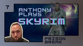 Skyrim Episode 7: Prison Break