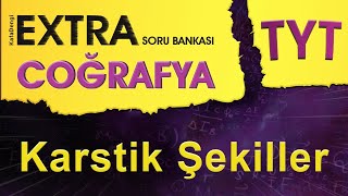 Tyt Extra Coğrafya - Karstik Şekiller