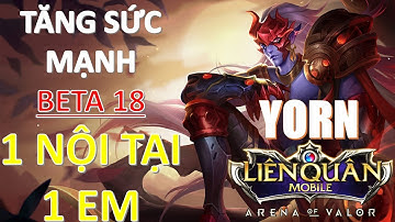 Tên thần YORN tăng sức mạnh 1 nội tại 1 mạng với trang bị này! Liên quân mobile Arena of Valor