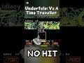 [NO HIT] Undertale Vs. A Time Traveller Part 1 #nohitrun #undertale #nohitrun #sans #flowey
