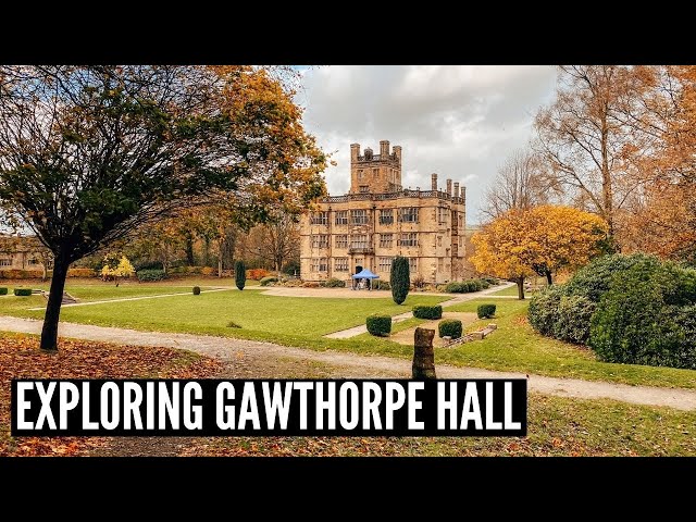A Hidden Gem in the Heart of Lancashire! | Gawthorpe Hall