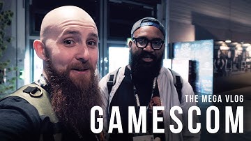 THE GAMESCOM MEGA VLOG