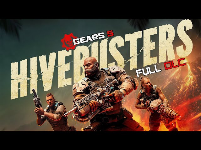 Gears 5 - Hivebusters DLC - Gameplay Walkthrough (FULL CAMPAIGN) 