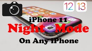 How to Get Night Mode Camera on your iPhone for Free - No Jailbreak screenshot 3
