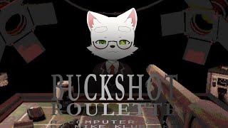 【Buckshot Roulette】遊ぶ金がないので命がけでロシアンルーレット【kemoshota】【FurryVTuber】