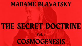 The Secret Doctrine  - Volume 1 By Helena Blavatsky - PART 3 OF 3