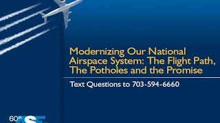 60th ALPA Air Safety Forum - Modernizing Our National Airspace System:
