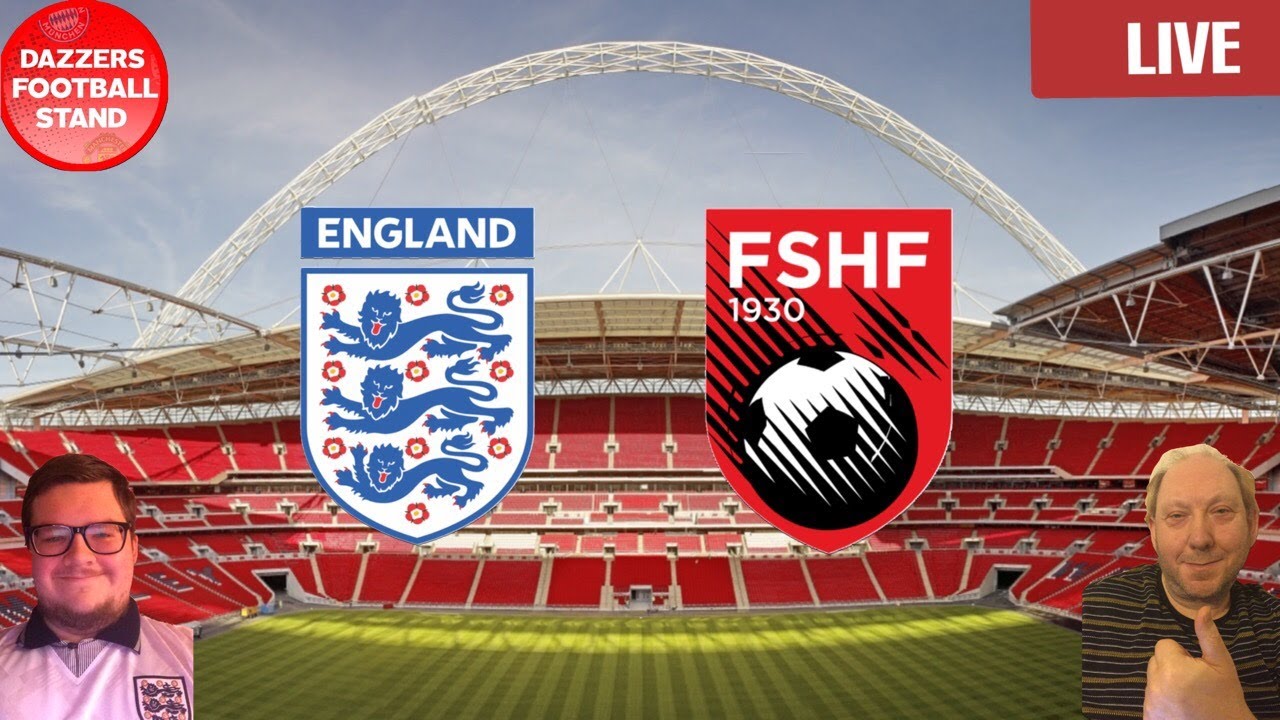 ENGLAND V ALBANIA LIVE WORLD CUP QUALIFIERS WATCHALONG YouTube