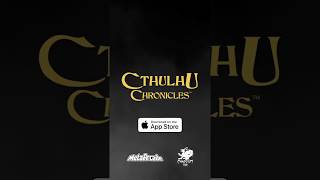 Cthulhu Chronicles - On the iOS App Store Now! - https://itunes.apple.com/app/id1343328830 screenshot 2