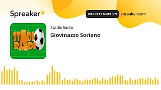 Giovinazzo Soriano by StadioRadio Channel 31 views 1 month ago 5 minutes, 36 seconds