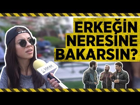 BİR ERKEĞİN İLK NERESİNE BAKARSINIZ? (#399)