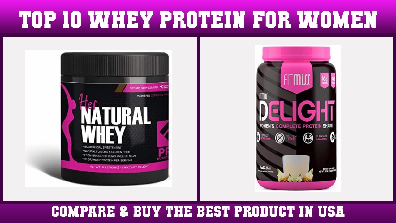 Top 10 Whey Protein For Women to buy in USA 2021 | Price & Review