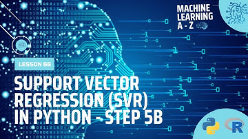 Learn Machine Learning | Support Vector Regression (SVR) in Python - Step 5B