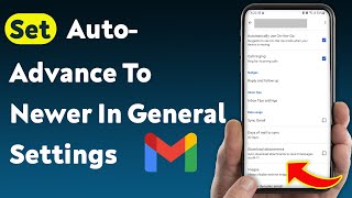 Celebrity How To Set Auto-Advance To Newer In Gmail General Settings (Updated) Wealth