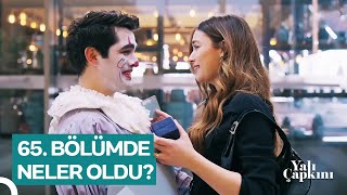 12 Dakikada Yalı Çapkını 65. Özet