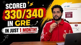 I Scored 330/340 on the GRE in Just 1 Month | My Complete Strategy