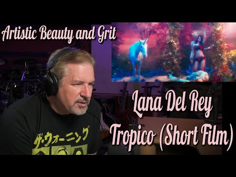 Lana Del Rey-Tropico (Short Film) w/ Gods and Monsters Detailed Reaction and Analysis