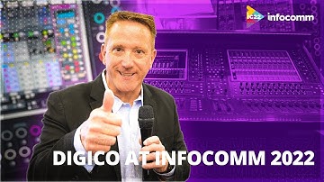 DiGiCo at InfoComm 2022
