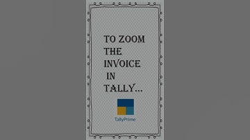 Invoice Zoom - TallyPrime | AXN Infotech Shorts