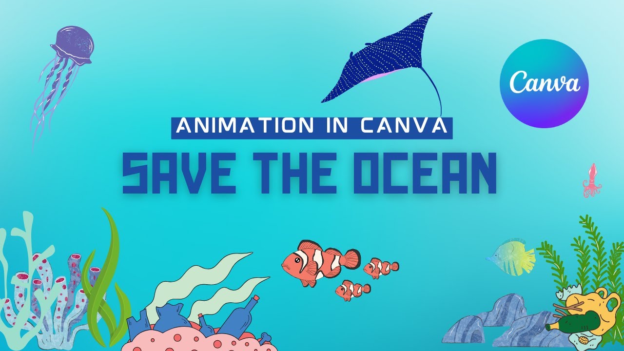 Save The Ocean | Animation in Canva | Canva Tutorial | Animated