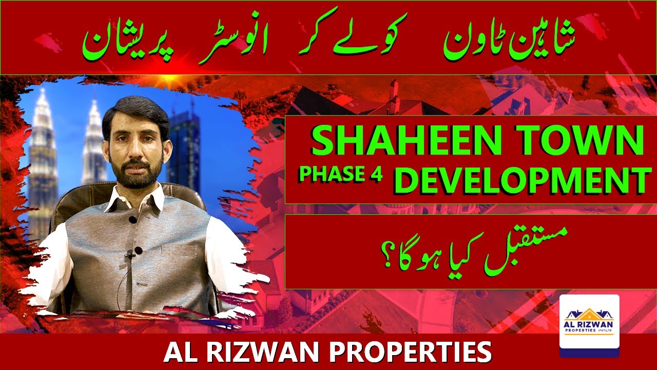 Shaheen Town Investment Shaheen Town Phase 4 Shahaeen Town Details