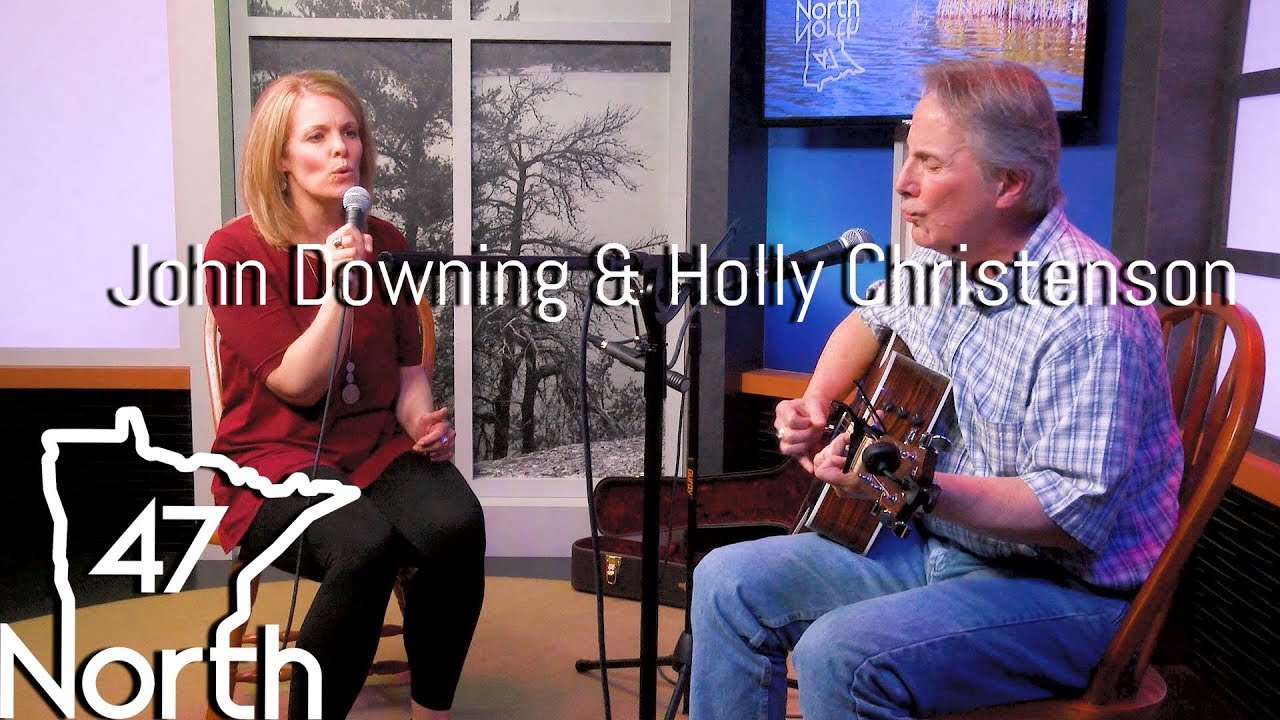 47 North - John Downing and Holly Christenson
