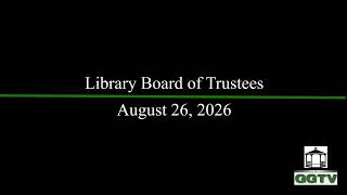 LIbrary Board of Trustees 8-26-26