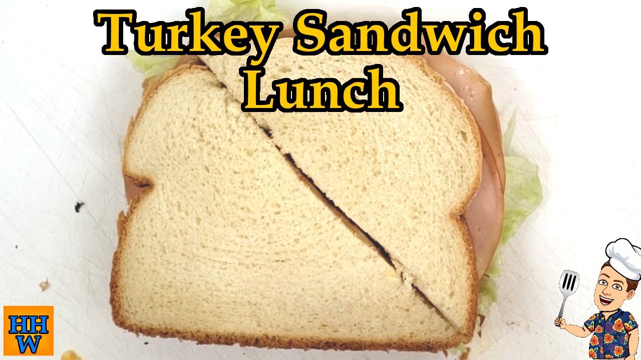 How to Easily Make a Simple Yet Delicious Turkey Sandwich? Cooking 60