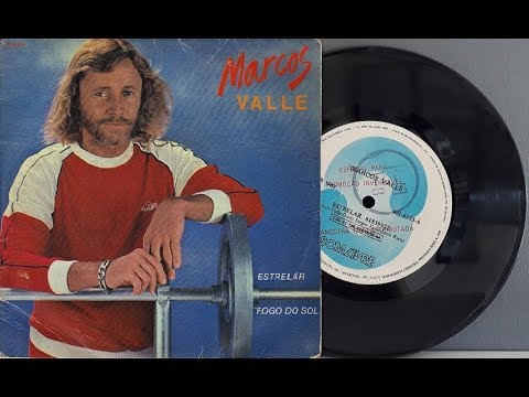 Marcos Valle - Estrelar / Fogo do Sol - (Compacto Completo - 1983) - Baú Musical