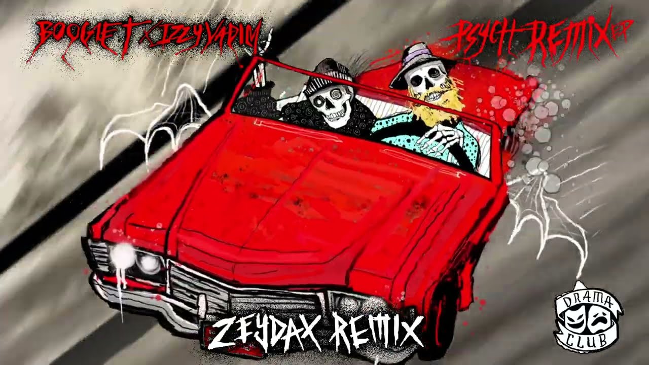 Boogie T x Izzy Vadim - Psych (Zeydax Remix)