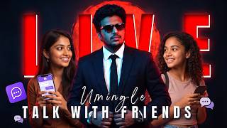 🥰 Talk with strangers | Umingle Tamil Live Stream💥