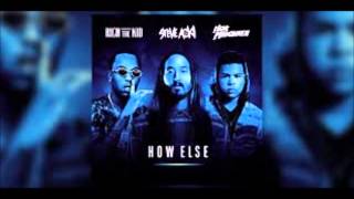 iLoveMakonnen & Rich The Kid - How Else (Remix) Feat. Steve Aoki