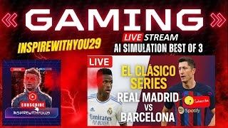 LIVE 004 🔥 EA FC 25 | Real Madrid 🏆 vs FC Barcelona 🔥 | Best of 3 El Clásico Series | AI Simulation screenshot 2